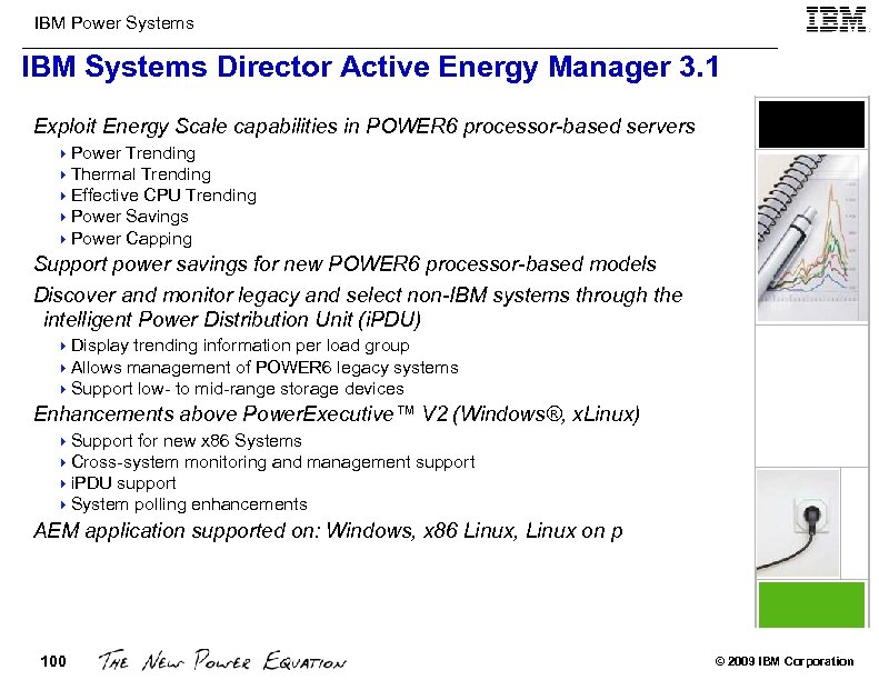 IBM Power Systems IBM Systems Director Active Energy Manager 3. 1 Exploit Energy Scale