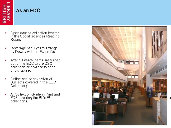 As an EDC § Open access collection located in the Social Sciences Reading Room;