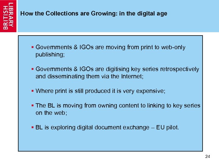 How the Collections are Growing: in the digital age § Governments & IGOs are
