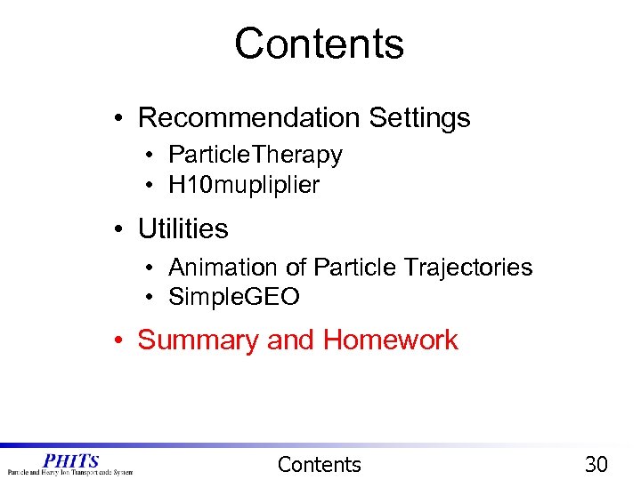 Contents • Recommendation Settings • Particle. Therapy • H 10 mupliplier • Utilities •