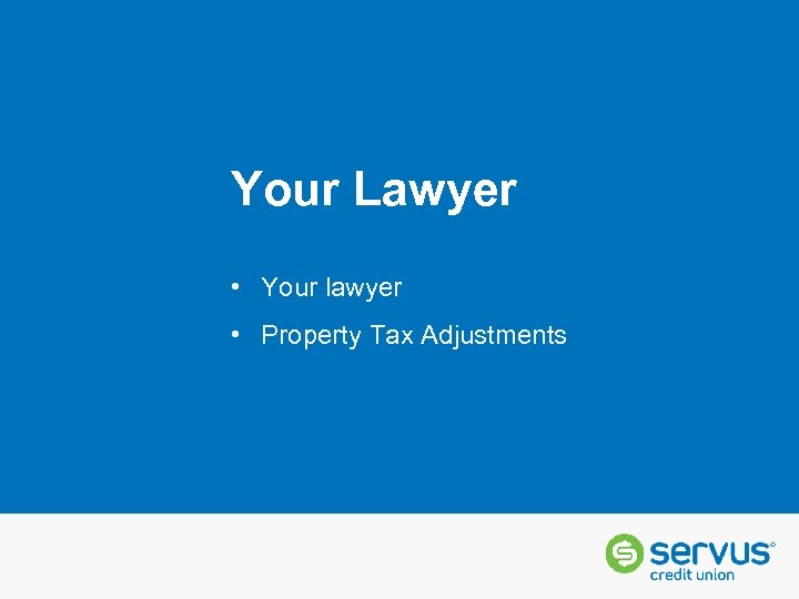 Your Lawyer • Your lawyer • Property Tax Adjustments 