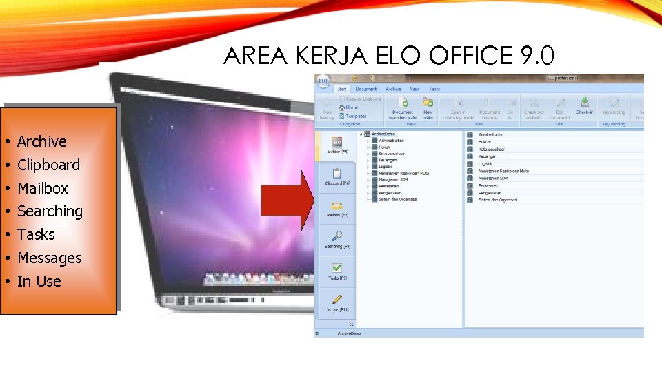 AREA KERJA ELO OFFICE 9. 0 • Archive • Clipboard • Mailbox • Searching