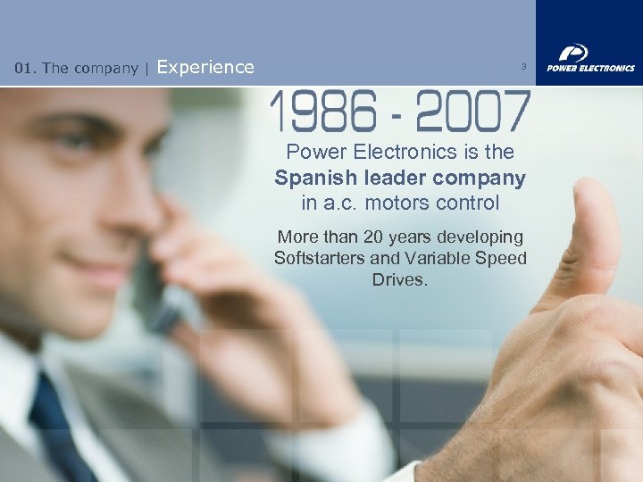 01. The company | Experience 3 Power Electronics is the Spanish leader company in