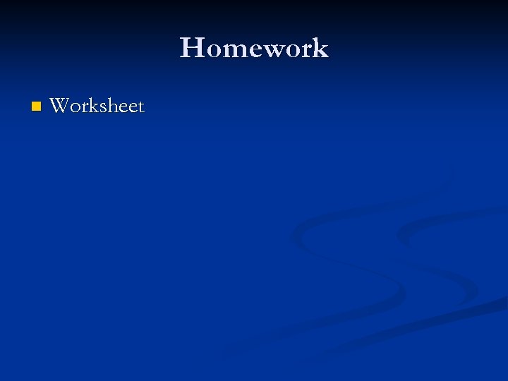 Homework n Worksheet 