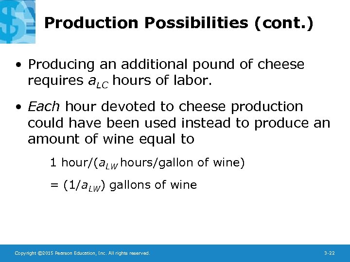 Production Possibilities (cont. ) • Producing an additional pound of cheese requires a. LC