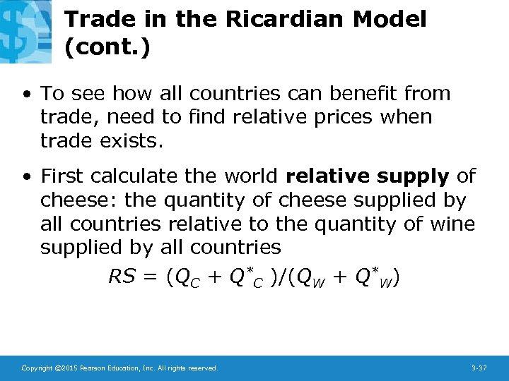 Trade in the Ricardian Model (cont. ) • To see how all countries can