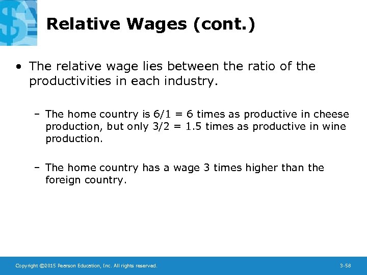 Relative Wages (cont. ) • The relative wage lies between the ratio of the