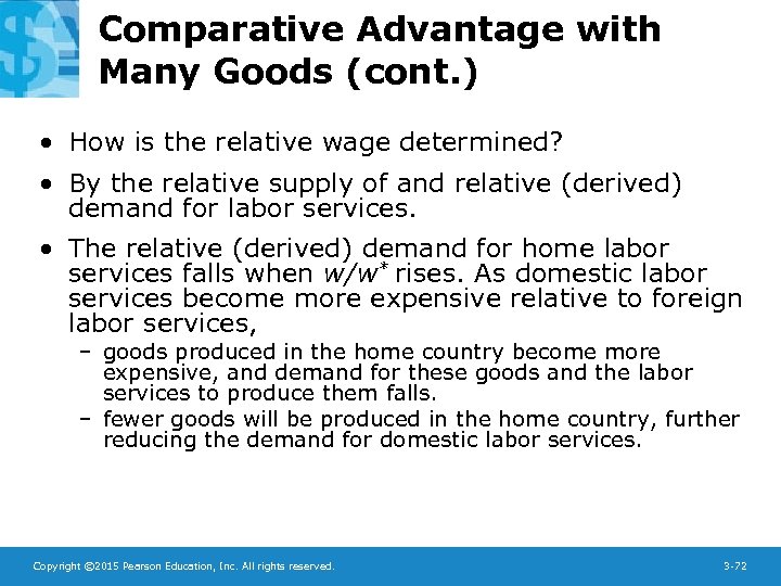 Comparative Advantage with Many Goods (cont. ) • How is the relative wage determined?