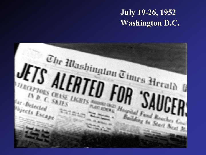 July 19 -26, 1952 Washington D. C. 