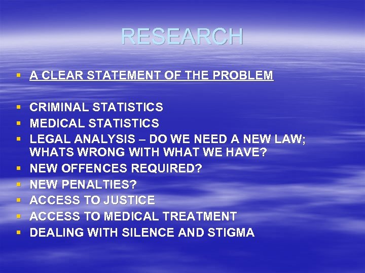 RESEARCH § A CLEAR STATEMENT OF THE PROBLEM § § § § CRIMINAL STATISTICS