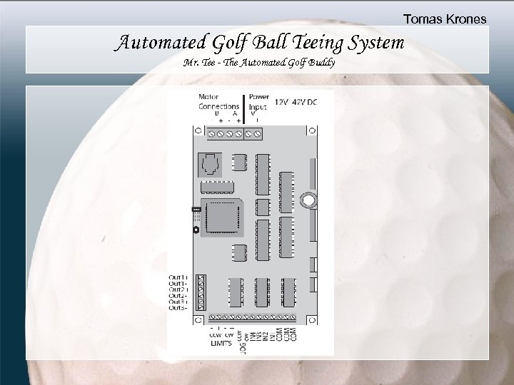 Tomas Krones Automated Golf Ball Teeing System Mr. Tee - The Automated Golf Buddy