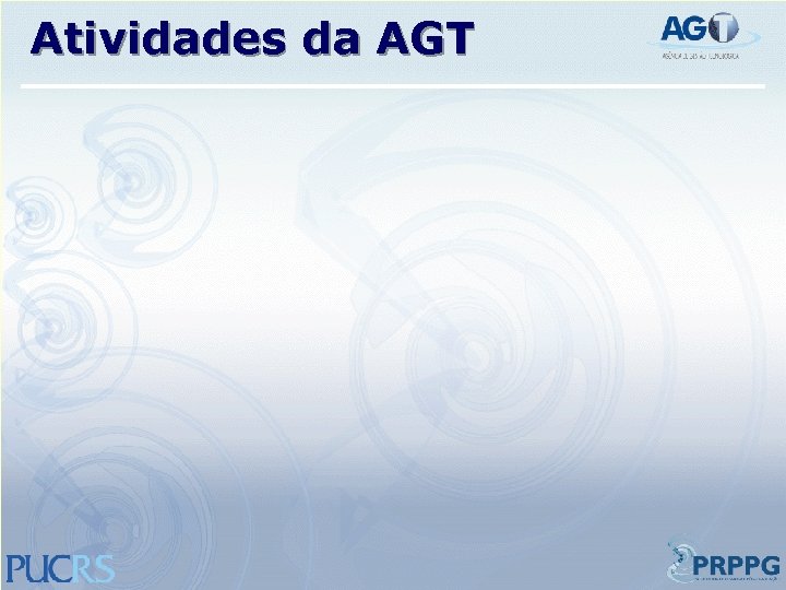 Atividades da AGT 