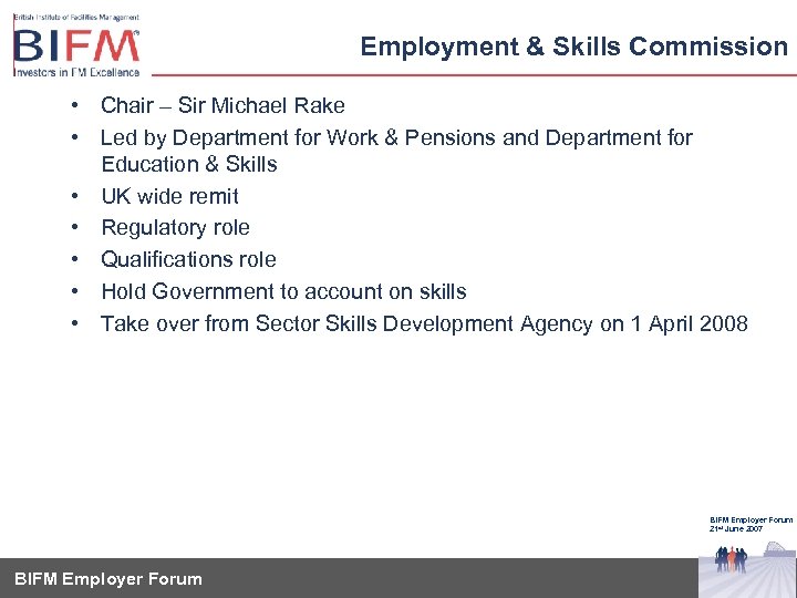 Employment & Skills Commission • Chair – Sir Michael Rake • Led by Department