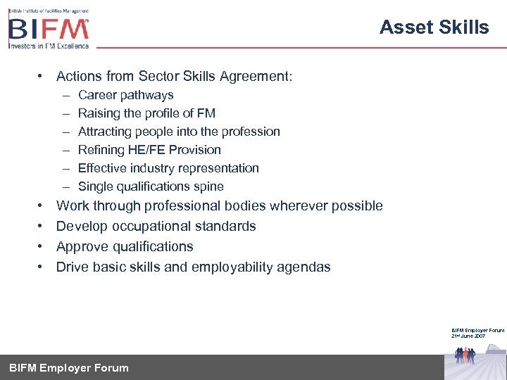 Asset Skills • Actions from Sector Skills Agreement: – – – • • Career