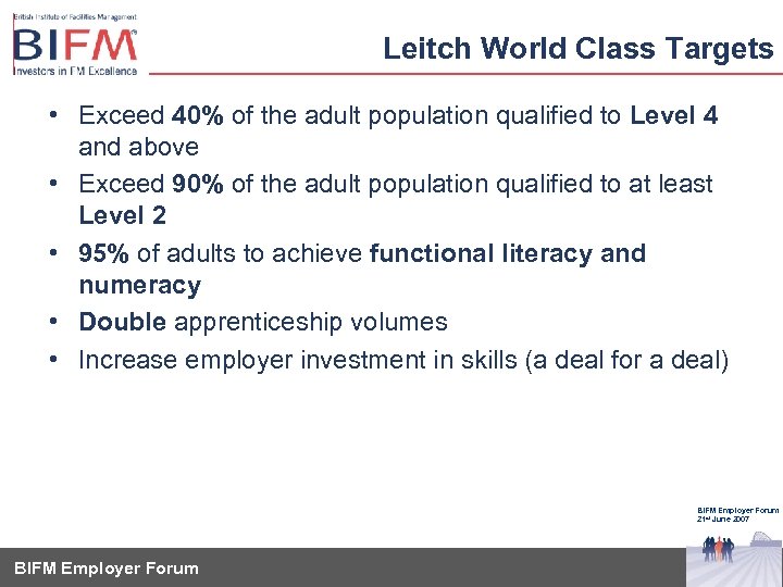 Leitch World Class Targets • Exceed 40% of the adult population qualified to Level