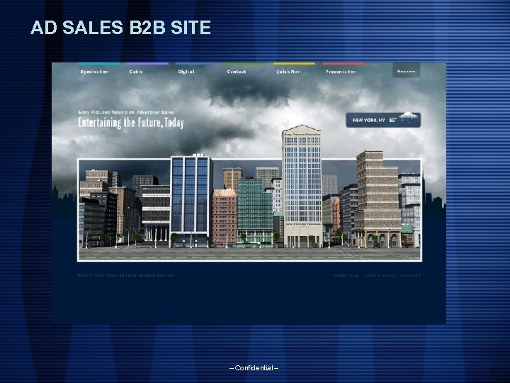 AD SALES B 2 B SITE – Confidential – 17 