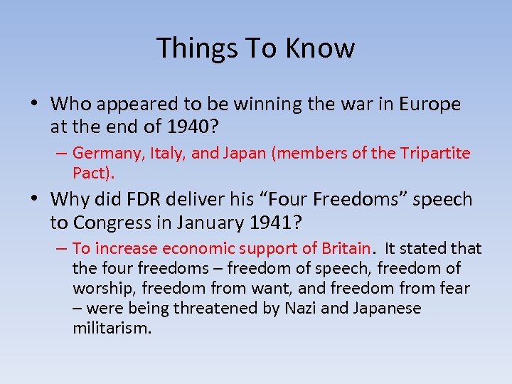 Things To Know • Who appeared to be winning the war in Europe at