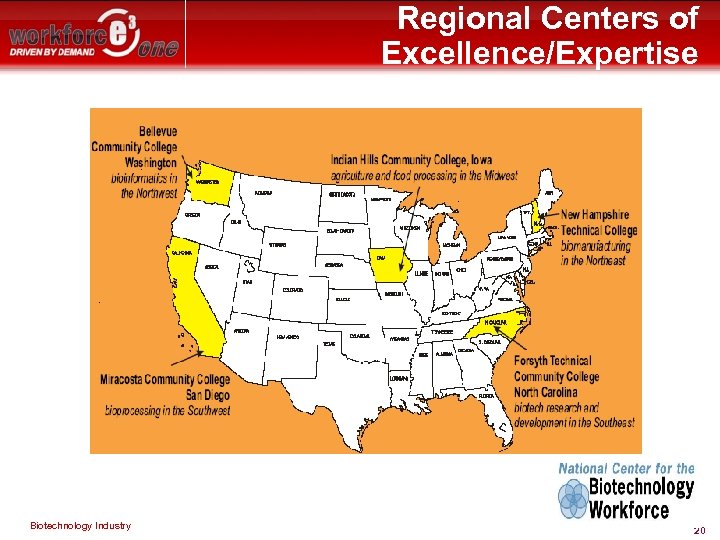 Regional Centers of Excellence/Expertise Biotechnology Industry 20 
