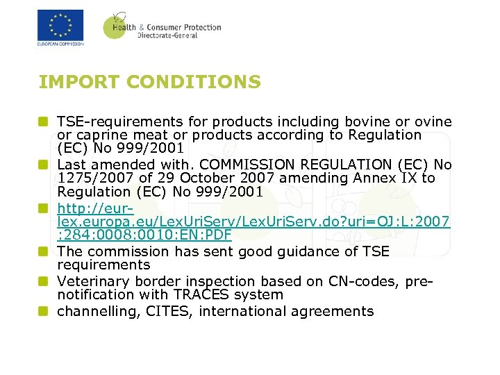 IMPORT CONDITIONS TSE-requirements for products including bovine or caprine meat or products according to