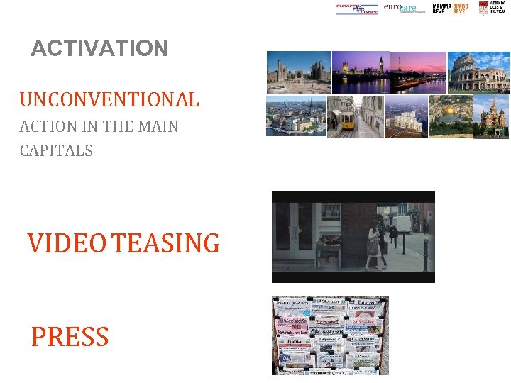 ACTIVATION UNCONVENTIONAL ACTION IN THE MAIN CAPITALS VIDEO TEASING PRESS 