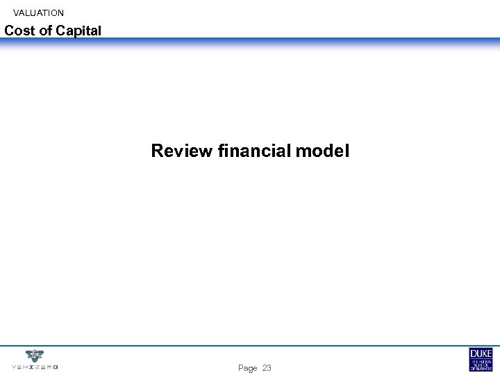 VALUATION Cost of Capital Review financial model Page 23 