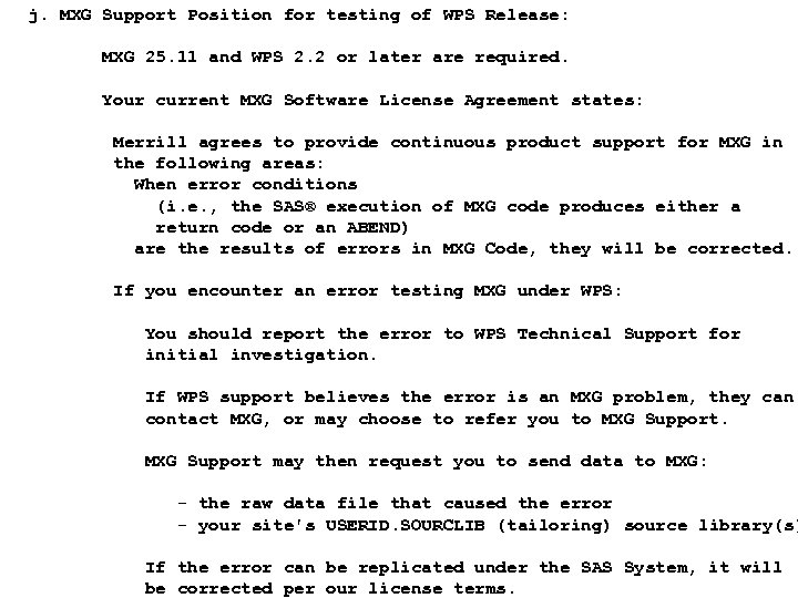j. MXG Support Position for testing of WPS Release: MXG 25. 11 and WPS