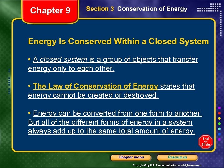 Chapter 9 Section 3 Conservation of Energy Is Conserved Within a Closed System •