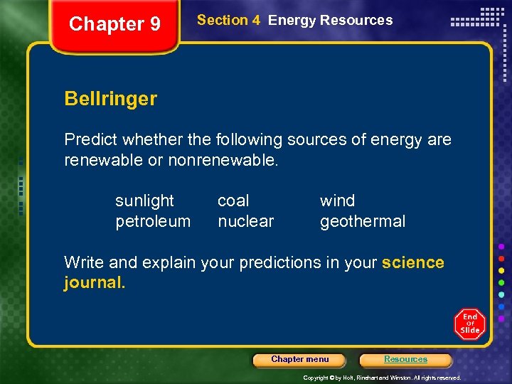 Chapter 9 Section 4 Energy Resources Bellringer Predict whether the following sources of energy