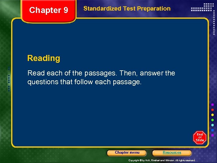 Chapter 9 Standardized Test Preparation Reading Read each of the passages. Then, answer the