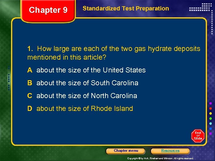 Chapter 9 Standardized Test Preparation 1. How large are each of the two gas