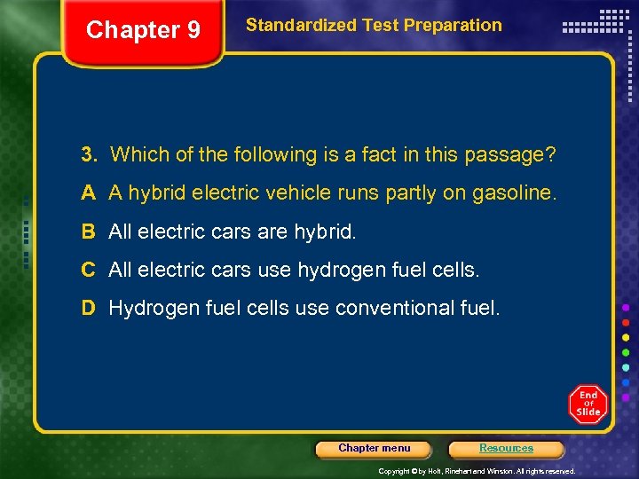 Chapter 9 Standardized Test Preparation 3. Which of the following is a fact in
