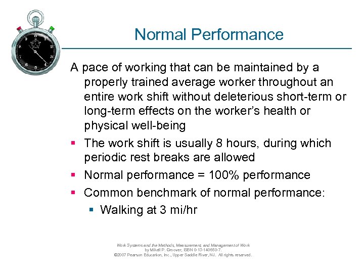 Normal Performance A pace of working that can be maintained by a properly trained