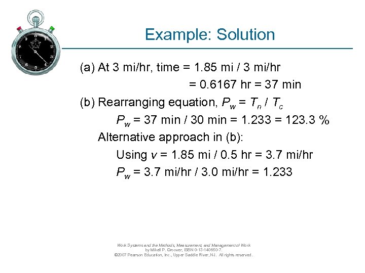 Example: Solution (a) At 3 mi/hr, time = 1. 85 mi / 3 mi/hr