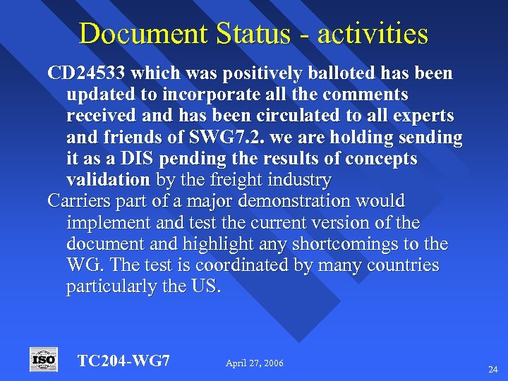 Document Status - activities CD 24533 which was positively balloted has been updated to