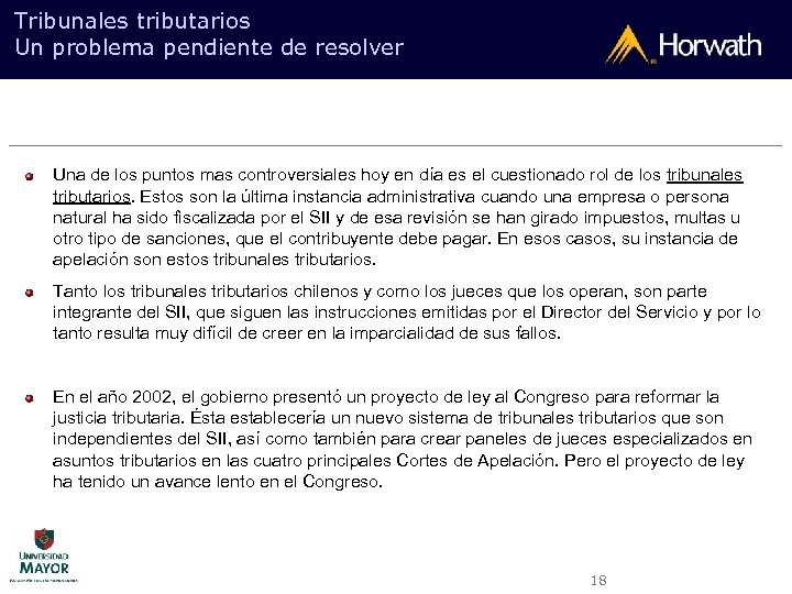 Tribunales tributarios Un problema pendiente de resolver Una de los puntos mas controversiales hoy