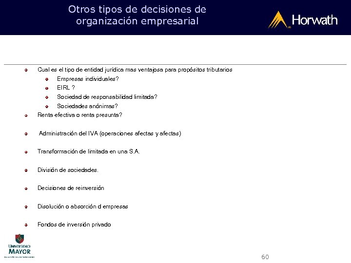 Otros tipos de decisiones de organización empresarial Cual es el tipo de entidad jurídica