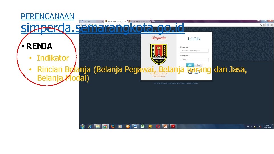 PERENCANAAN simperda. semarangkota. go. id § RENJA • Indikator • Rincian Belanja (Belanja Pegawai,