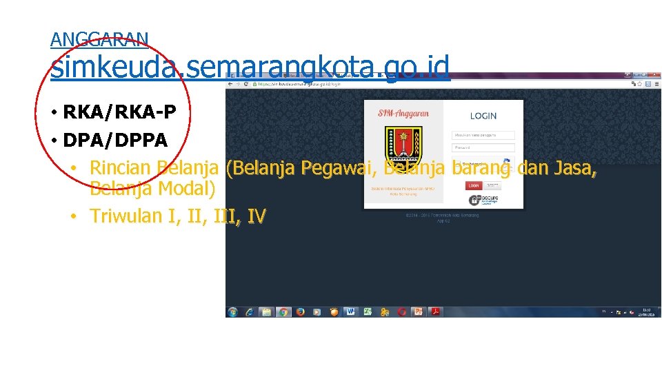 ANGGARAN simkeuda. semarangkota. go. id • RKA/RKA-P • DPA/DPPA • Rincian Belanja (Belanja Pegawai,