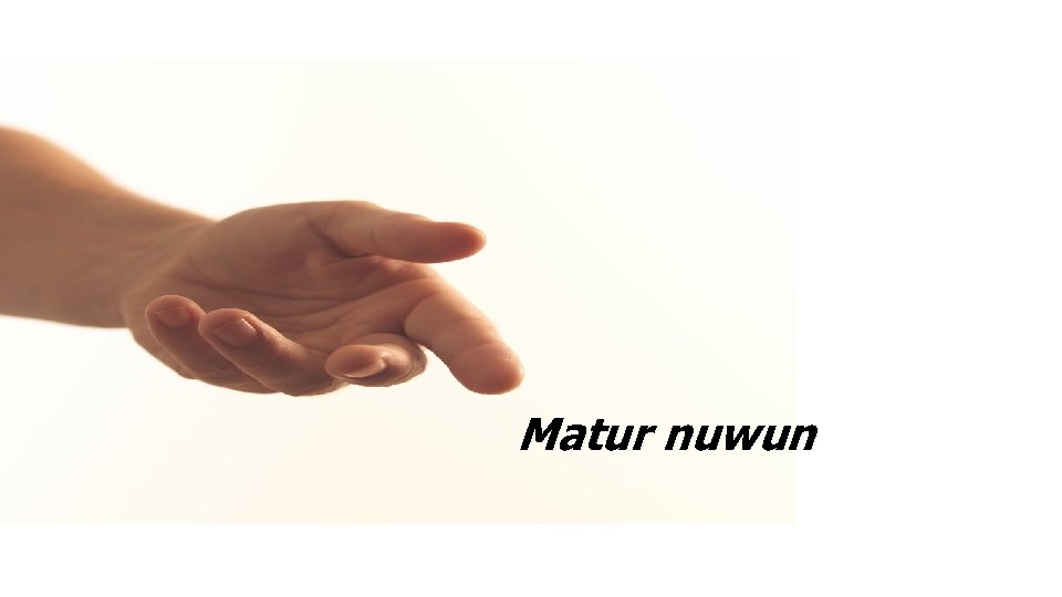 Matur nuwun 