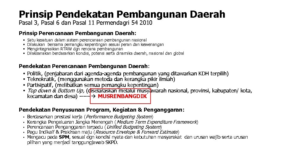 Prinsip Pendekatan Pembangunan Daerah Pasal 3, Pasal 6 dan Pasal 11 Permendagri 54 2010