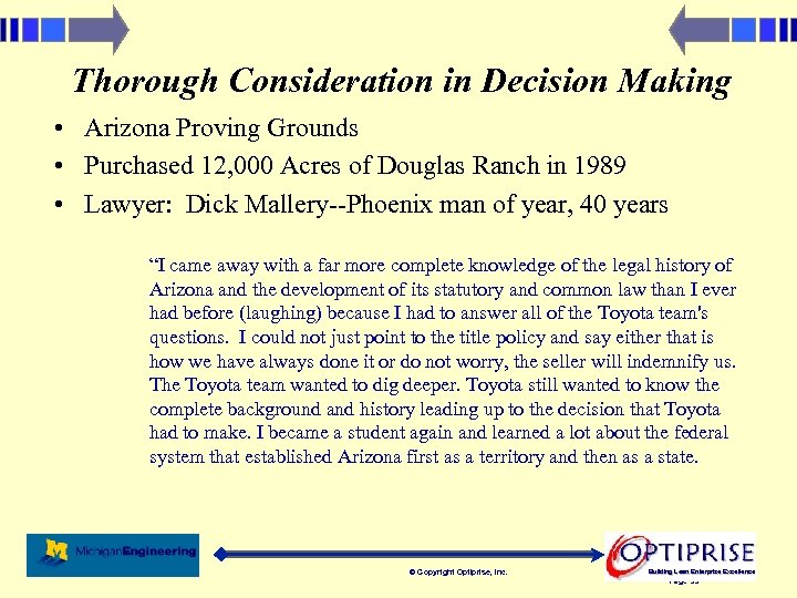 Thorough Consideration in Decision Making • Arizona Proving Grounds • Purchased 12, 000 Acres