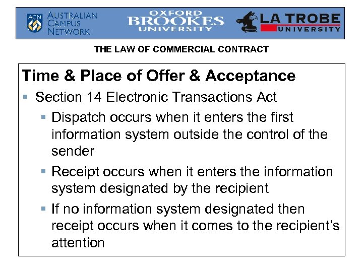 THE LAW OF COMMERCIAL CONTRACT Time & Place of Offer & Acceptance § Section