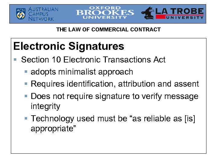 THE LAW OF COMMERCIAL CONTRACT Electronic Signatures § Section 10 Electronic Transactions Act §