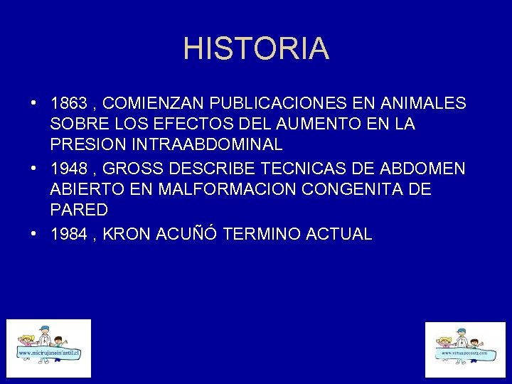HISTORIA • 1863 , COMIENZAN PUBLICACIONES EN ANIMALES SOBRE LOS EFECTOS DEL AUMENTO EN