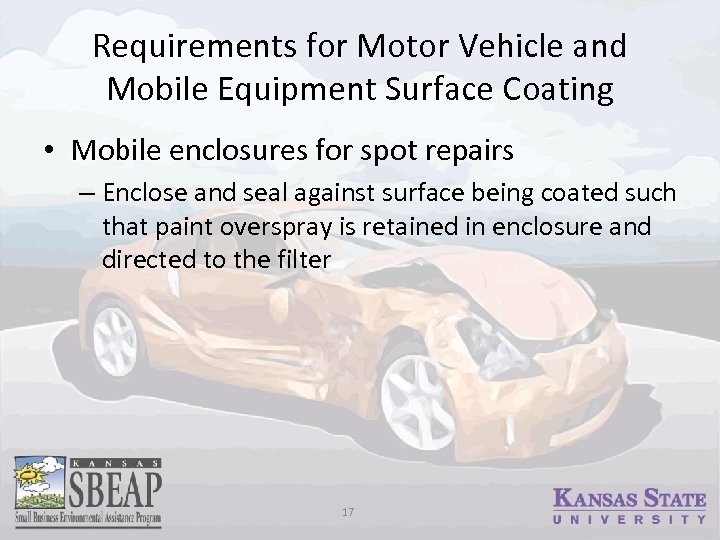 Requirements for Motor Vehicle and Mobile Equipment Surface Coating • Mobile enclosures for spot