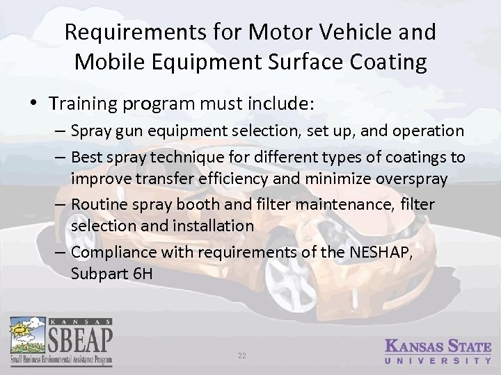 Requirements for Motor Vehicle and Mobile Equipment Surface Coating • Training program must include: