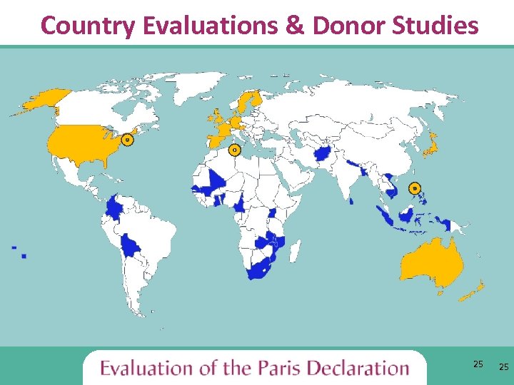 Country Evaluations & Donor Studies 25 25 