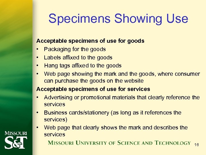 Specimens Showing Use Acceptable specimens of use for goods • Packaging for the goods