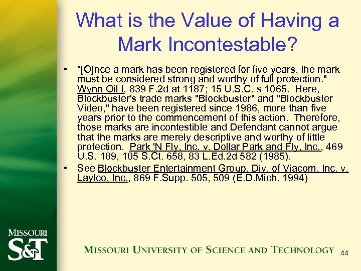 What is the Value of Having a Mark Incontestable? • 