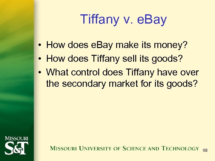 Tiffany v. e. Bay • How does e. Bay make its money? • How